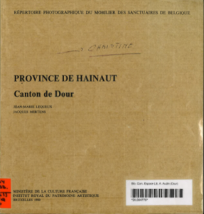 Jean-Marie Lequeux et Jacques Mertens - Province de Hainaut : Canton de Dour