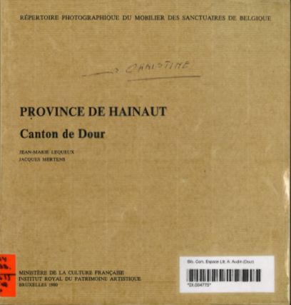 Jean-Marie Lequeux et Jacques Mertens - Province de Hainaut : Canton de Dour