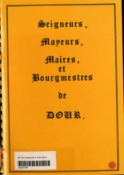 Quin Jeanne - Seigneurs mayeurs maires et bourgmestres de Dour