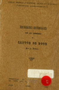 Augustin Debove - Recherches historiques sur les communes du canton de Dour