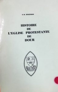 Emile Braekman - Histoire de l'Eglise protestante de Dour