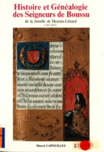 Marcel Capouillez - Histoire et généalogie des Seigneurs de la famille de Hennin-Liétard (1202-1835)