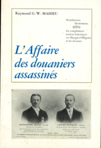 Raymond Mahieu - L'affaire des douaniers assassinés